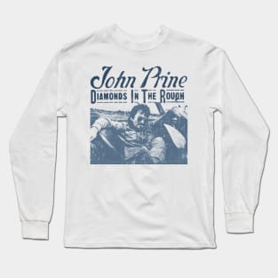 John Prine - Diamonds In The Rough Long Sleeve T-Shirt